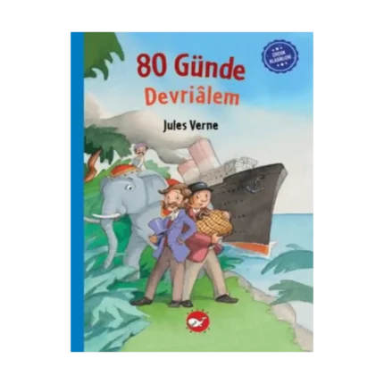 Çocuk Klasikleri: Seksen Günde Devrialem