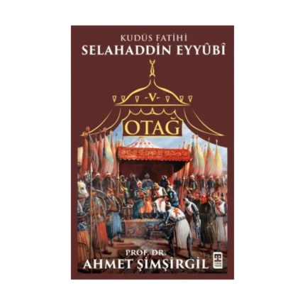 Otağ 5: Selahaddin Eyyubi