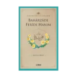 Baharzade Feride Hanım