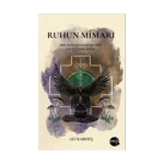 Ruhun Mimarı