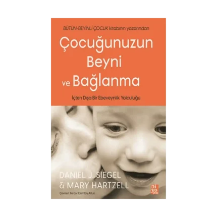 Çocuğunuzun Beyni ve Bağlanma