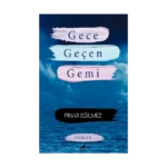 Gece Geçen Gemi