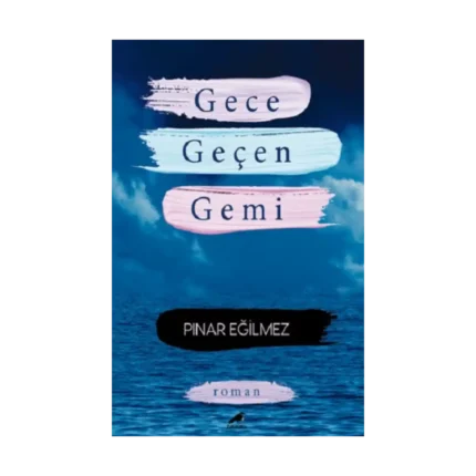 Gece Geçen Gemi