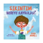 Sıkıntım Nereye Kayboldu?
