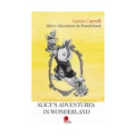 Alice’s Adventures in Wonderland