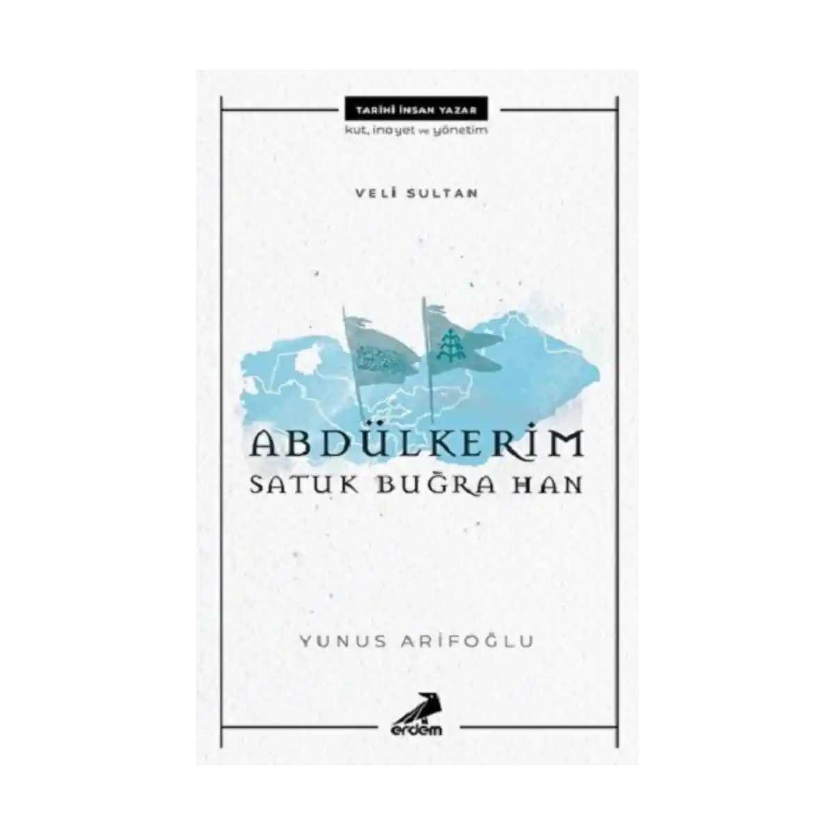 ef208-abdulkerim-satuk-bugra-han-veli-sultan-1-1.webp Abdülkerim Satuk Buğra Han - Veli Sultan - Görsel 1