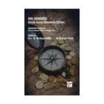 Göç Ekonomisi: Göçün Sosyo-Ekonomik Etkileri