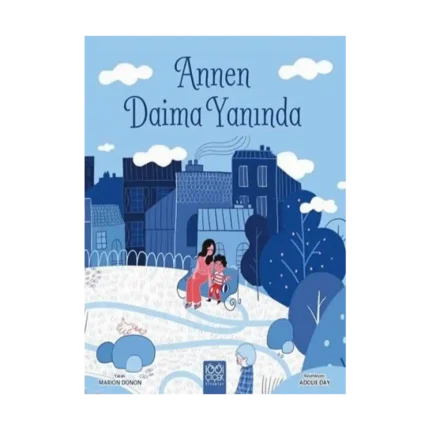 Annen Daima Yanında