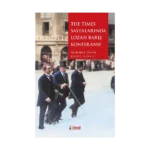 The Times Sayfalarında Lozan Barış Konferansı