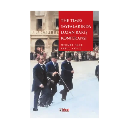 The Times Sayfalarında Lozan Barış Konferansı