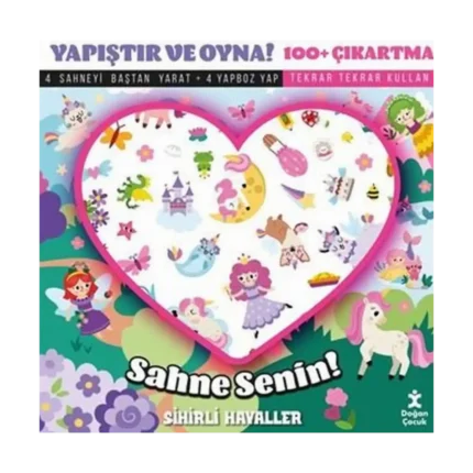 Sahne Senin! Sihirli Hayaller - Yapıştır ve Oyna! + 100 Çıkartma