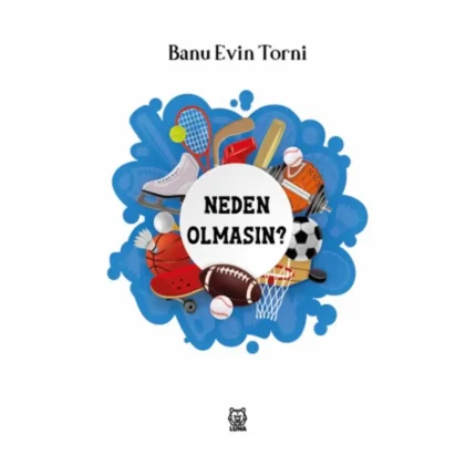 Neden Olmasın?