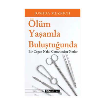 Ölüm Yaşamla Buluştuğunda