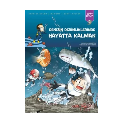 Denizin Derinliklerinde Hayatta Kalmak