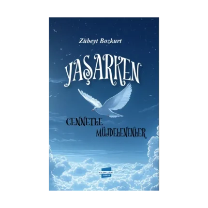 Yaşarken Cennetle Müjdelenenler