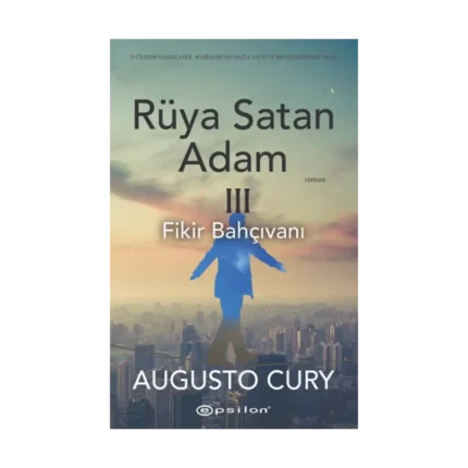 Rüya Satan Adam 3 - Fikir Bahçıvanı