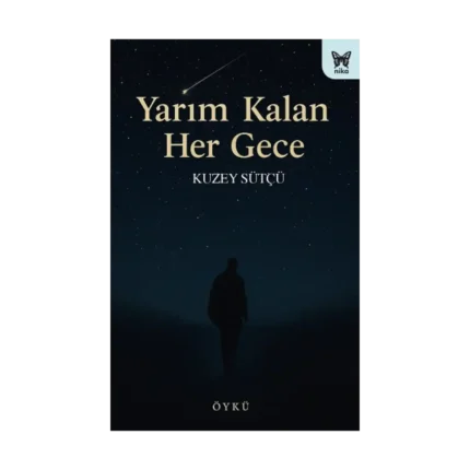 Yarım Kalan Her Gece