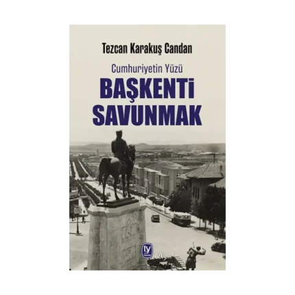 Başkenti Savunmak