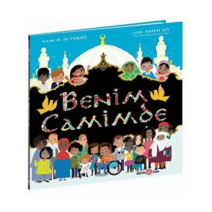 BENİM CAMİMDE