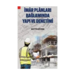 İmar Planları Bağlamında Yapı ve Denetimi