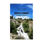 Vartali Efsanesi Gidenlerin Ardından