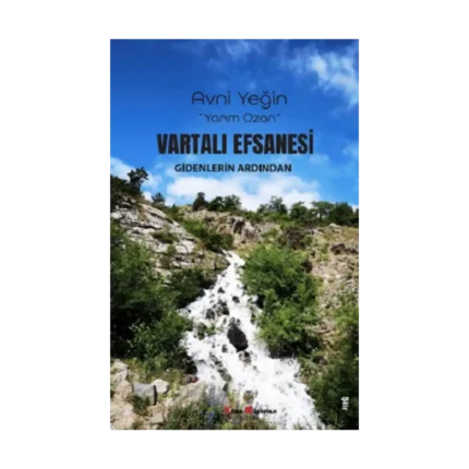 Vartali Efsanesi Gidenlerin Ardından