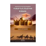 Değerler Eğitimi Penceresinden Yusuf İle Züleyha Kıssası