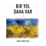 Bir Yol Daha Var