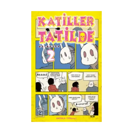 Katiller Tatilde 2