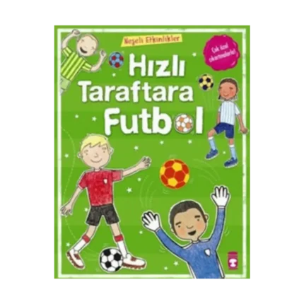 Hızlı Taraftara Futbol