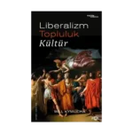 Liberalizm, Topluluk, Kültür