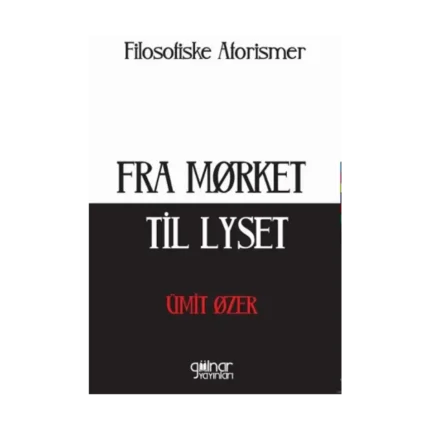 Fra Morket Til Lyset