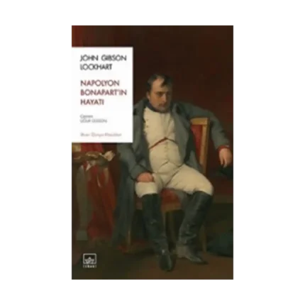 Napolyon Bonapart’ın Hayatı