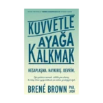 Kuvvetle Ayağa Kalkmak