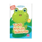 Tematik Çıkartmalarla Gelişim Serisi - Timo Renkleri Öğreniyor