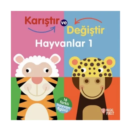 Karıştır ve Değiştir Hayvanlar 1 (Ciltli)