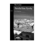 Atocha’dan Ayrılış