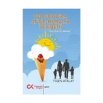 100 Soruda Annelik Babalık Rehberi