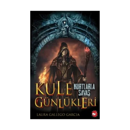 Kule Günlükleri- 1 Kurtlarla Savaş