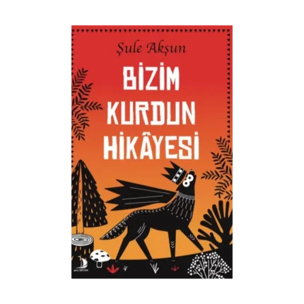 Bizim Kurdun Hikayesi