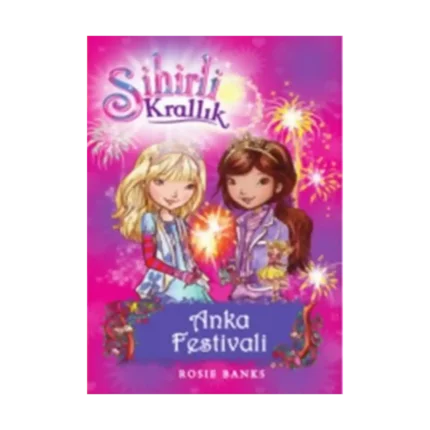 Sihirli Krallık - 16 : Anka Festivali