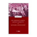 On Sekizinci Asırda Mesele-i Şarkıyye ve Kaynarca Muahedesi