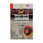 Dünyada ve Türkiyede Jandarma Teşkilatlarında Dönüşüm