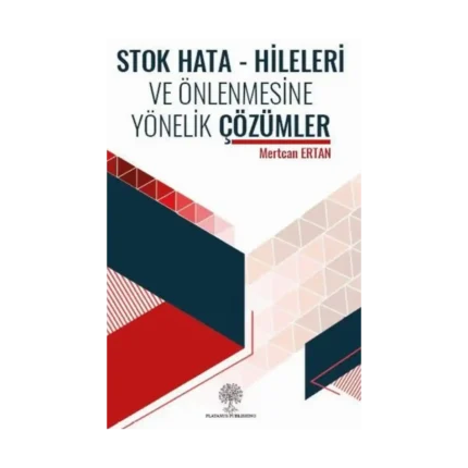 Stok Hata - Hileleri ve Önlenmesine Yönelik Çözümler
