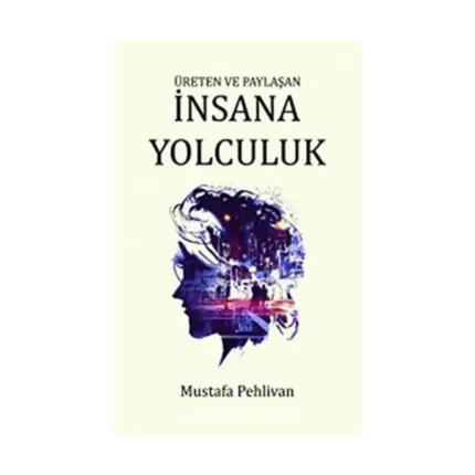 İnsana Yolculuk