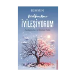 Kırıldım Ama İyileşiyorum