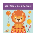 Bebeğimin İlk Kitapları - Renkler (Sıvama Cilt)