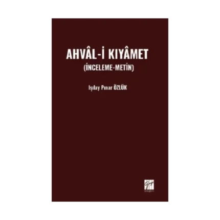 Ahval-İ Kıyamet  (İnceleme-Metin)