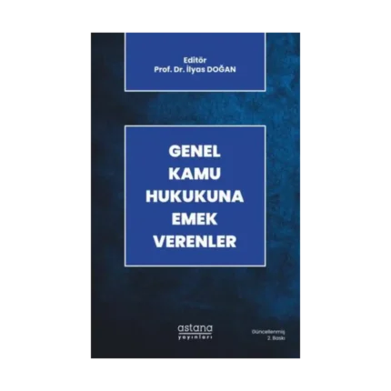 Genel Kamu Hukukuna Emek Verenler