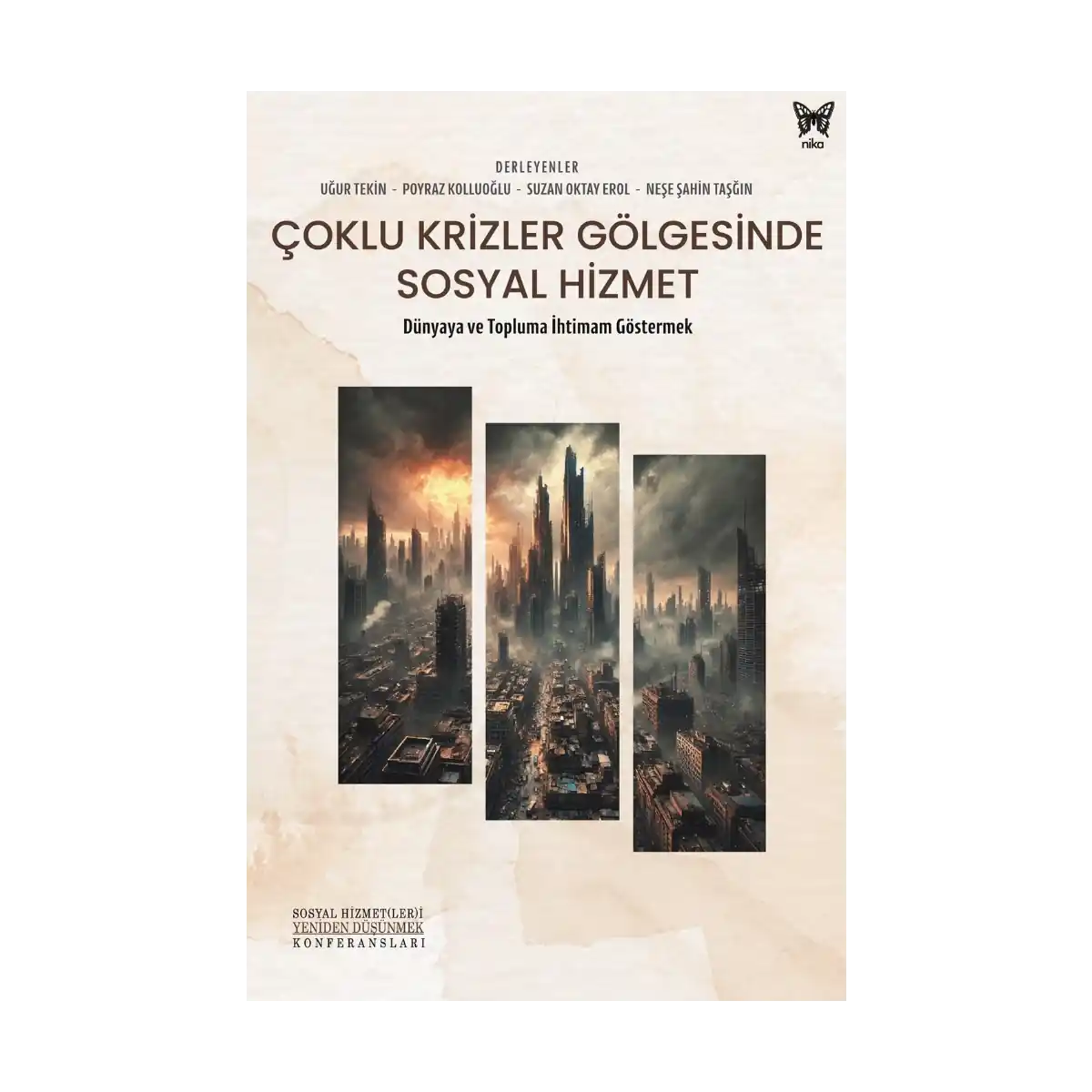 f365d-coklu-krizler-golgesinde-sosyal-hizmet-1-1.webp Çoklu Krizler Gölgesinde Sosyal Hizmet - Görsel 1
